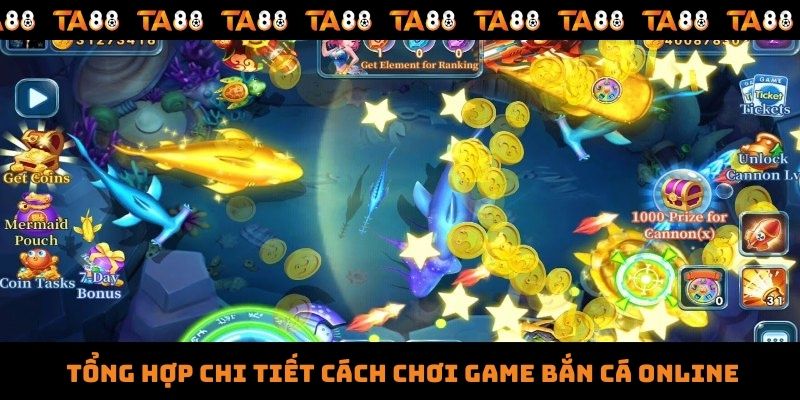 Tổng hợp chi tiết cách chơi game bắn cá online